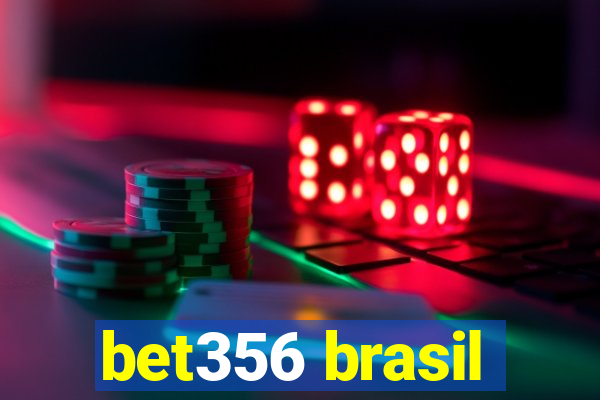 bet356 brasil